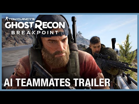 Tom Clancy's Ghost Recon Breakpoint: AI Teammates Trailer | UbiFWD July 2020 | Ubisoft NA