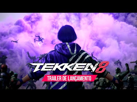 TEKKEN 8 - TRAILER OFICIAL DE LANÇAMENTO