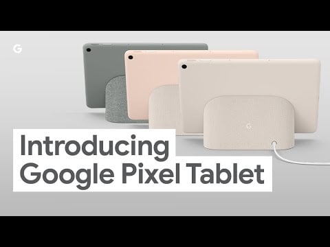 Google Pixel Tablet: Help in Your Hand and at Home