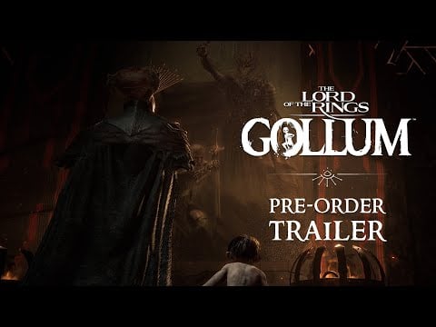 The Lord of the Rings: Gollum™ | Pre-order Trailer