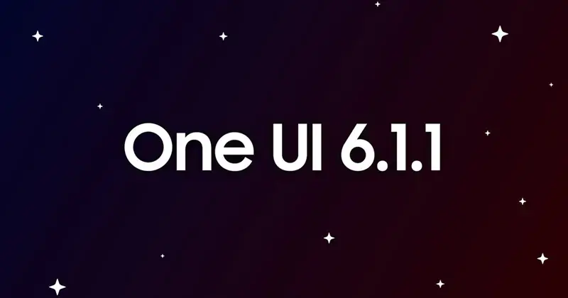 one ui 6.1.1 ainda está sendo liberada